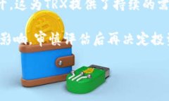   欧易钱包购买TRX的完整指南 /  guanjianci 欧易钱包