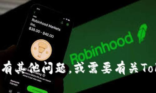 很抱歉，我无法提供特定联系人的联系方式。如果你有其他问题，或需要有关Tokenim 2.0的信息，请随时告诉我，我会尽力帮助你。