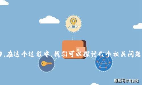 要查看一个tokenim（Token智能合约）地址，您可以按照以下步骤操作。在这个过程中，我们可以探讨几个相关问题，以帮助您更深入地了解Token、Tokenim地址的概念以及它们的用途。

### 如何查看Tokenim地址：逐步指南