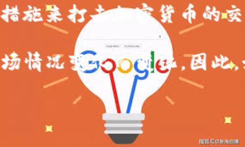 截至我最后的数据更新（2023年10月），中国对加密货币和相关服务的政策相对严格。中国政府在过去几年内采取了一系列措施来打击加密货币的交易和ICO（首次代币发行）。尤其是2017年以来，许多与加密货币相关的活动被禁止，主要是出于金融稳定和风险控制的考虑。

在这种背景下，Tokenim 这类服务（如果是涉及代币的发行或交易）可能并不被允许。然而，具体政策会随着政府的决策和市场情况变化而变化，因此，如果你对某一特定项目或服务有疑问，最好的方式是咨询相关的法律专家或关注中国政府的最新公告。

请注意，信息可能已经改变，所以建议你查阅最新的政策和新闻以获取最新的信息。