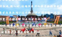 要打Tokenim 2.0的助记词，您可以按照如下步骤进行