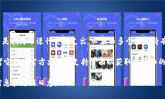 TokenIM 2.0 是一款比较流行的数字货币钱包，支持